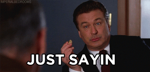 2015-06-30-1435687562-8164491-justsayin1-thumb.gif