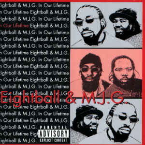 8Ball_%26_MJG_-_In_Our_Lifetime%2C_Vol._1.jpg