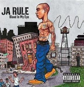 Ja_Rule_-_Blood_In_My_Eye_album_cover.jpg