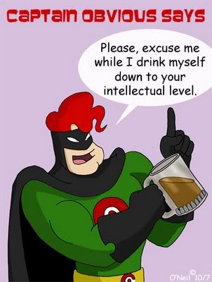 captain-obvious-excuse-me-while-i-d.jpg